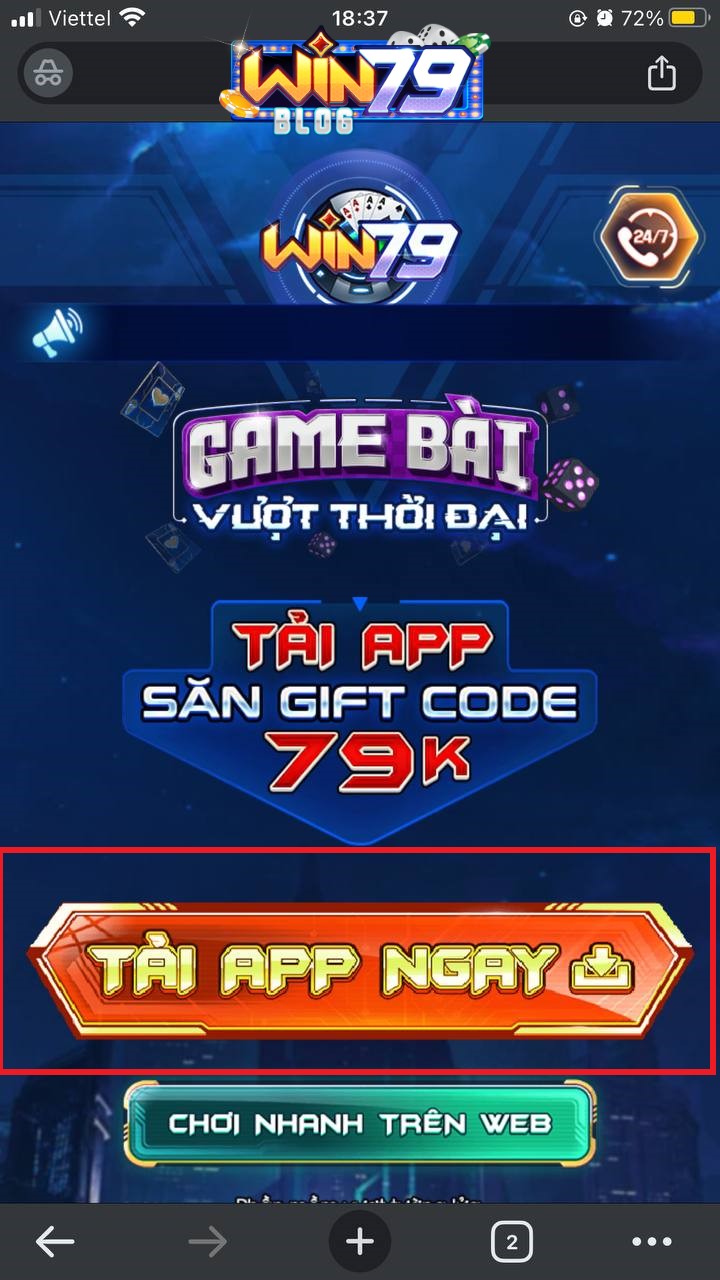 Truy cập Win79 và chọn "Tải App Ngay" trên điện thoại Iphone của bạn