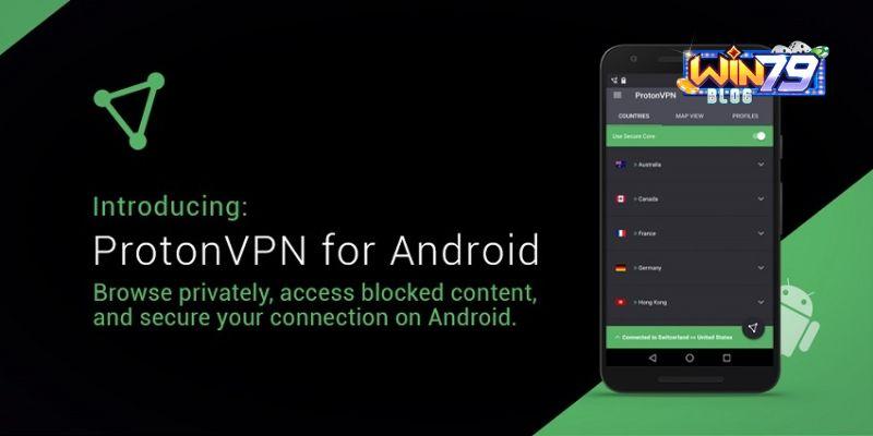 Truy cập Win79 bị chặn bằng Proton VPN